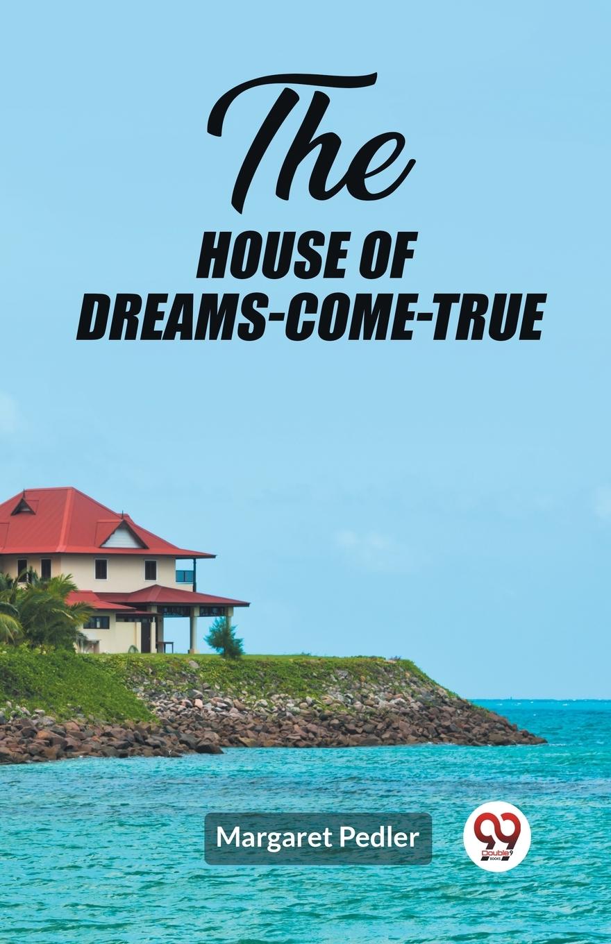 Vorderes Coverbild The House of Dreams-Come-True