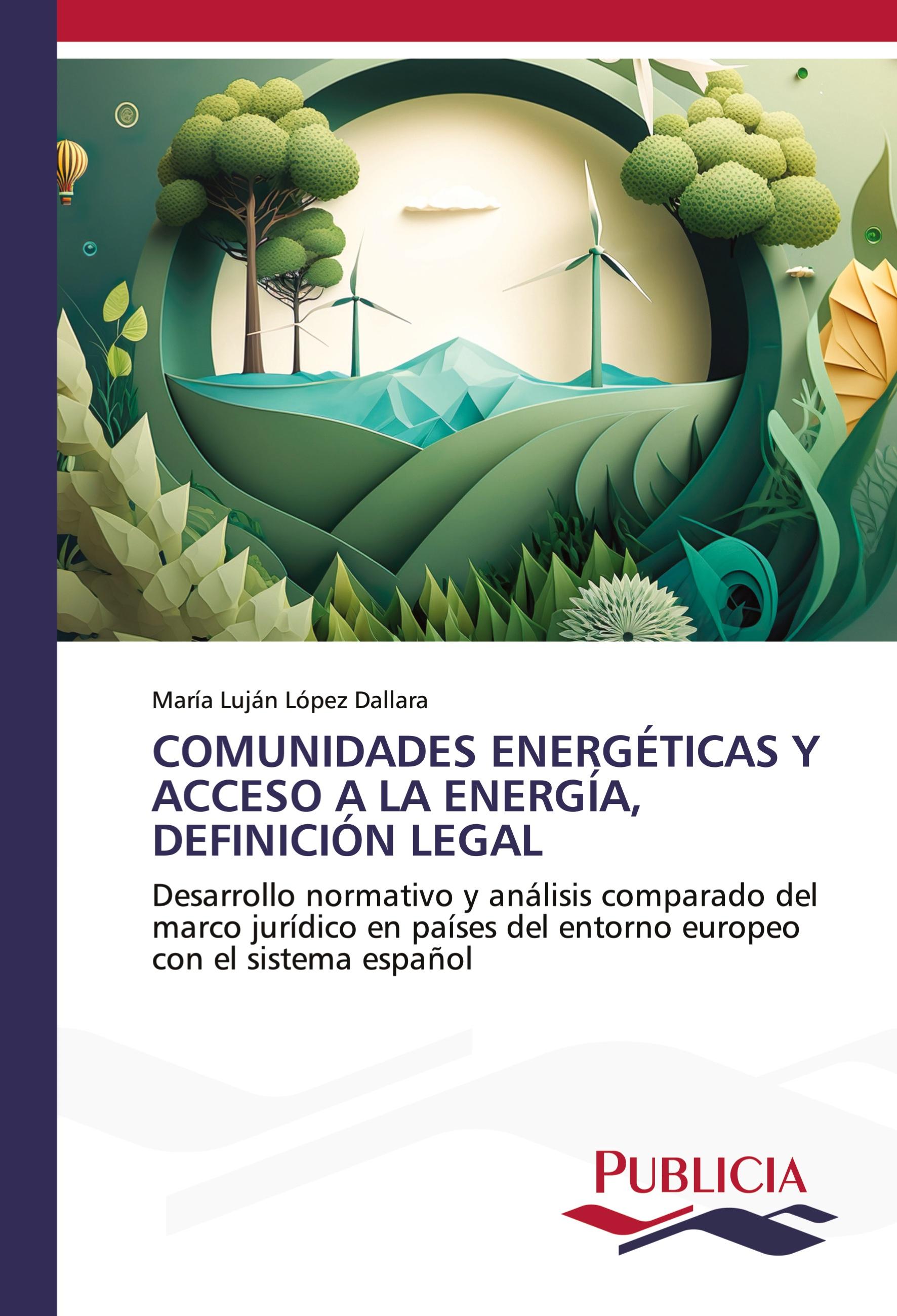 Vorderes Coverbild COMUNIDADES ENERGÉTICAS Y ACCESO A LA ENERGÍA, DEFINICIÓN LEGAL