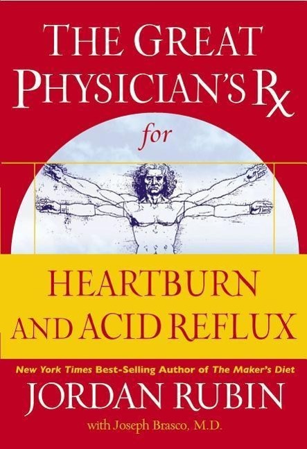 Vorderes Coverbild The Great Physician's RX for Heartburn and Acid Reflux