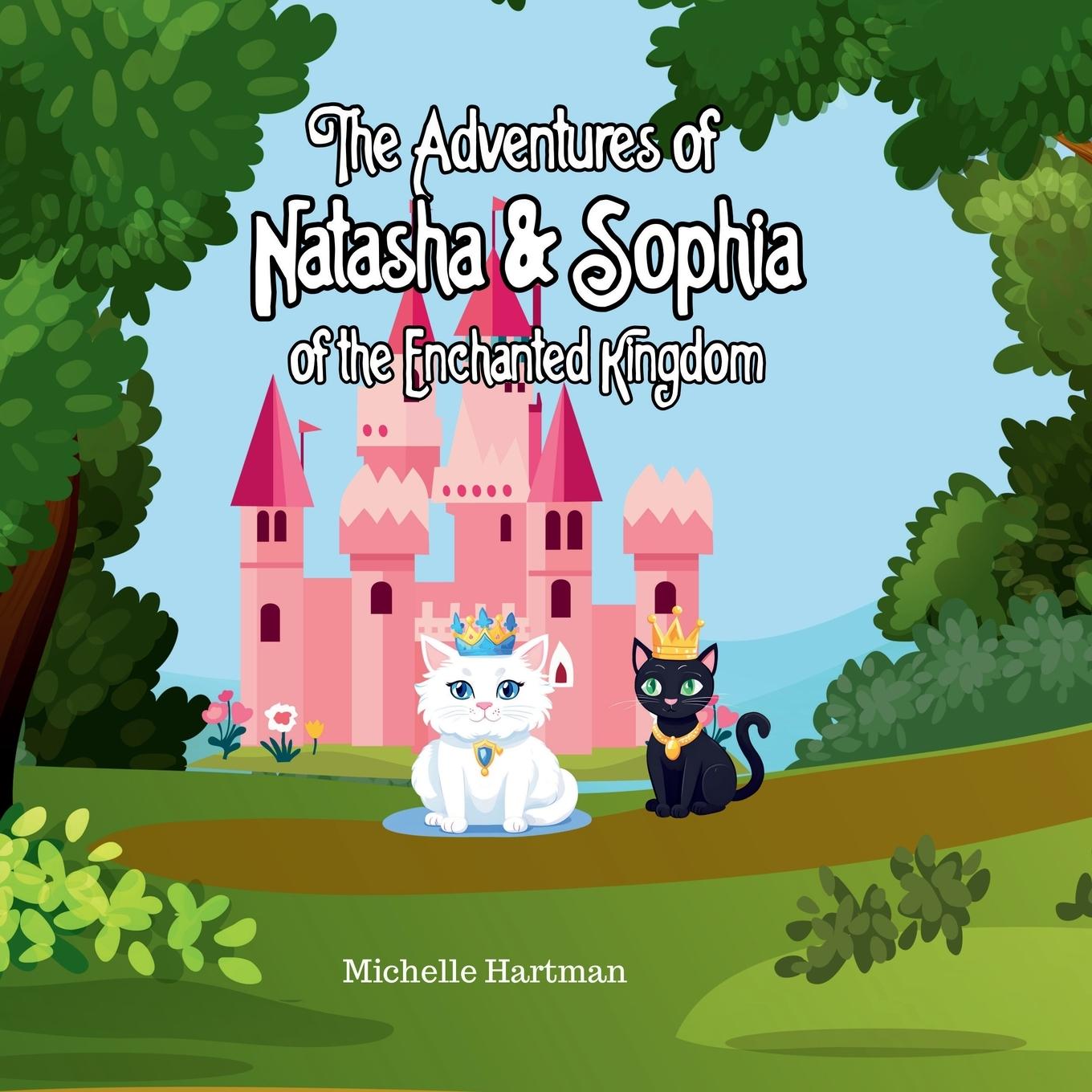 Vorderes Coverbild The Adventures of Natasha and Sophia of the Enchanted Kingdom