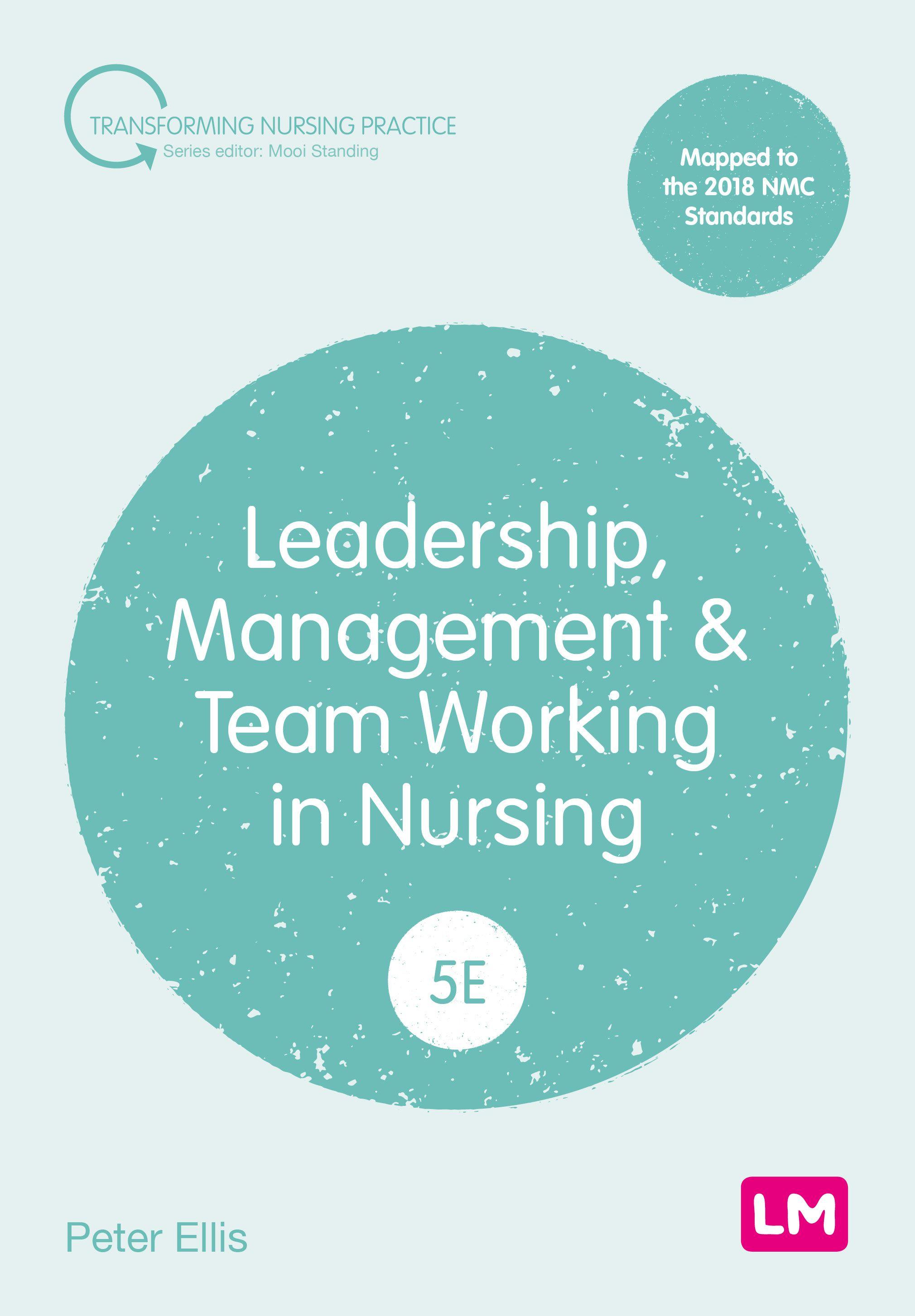 Vorderes Coverbild Leadership, Management and Team Working in Nursing