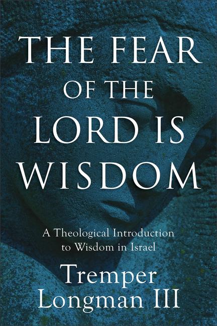 Vorderes Coverbild The Fear of the Lord Is Wisdom