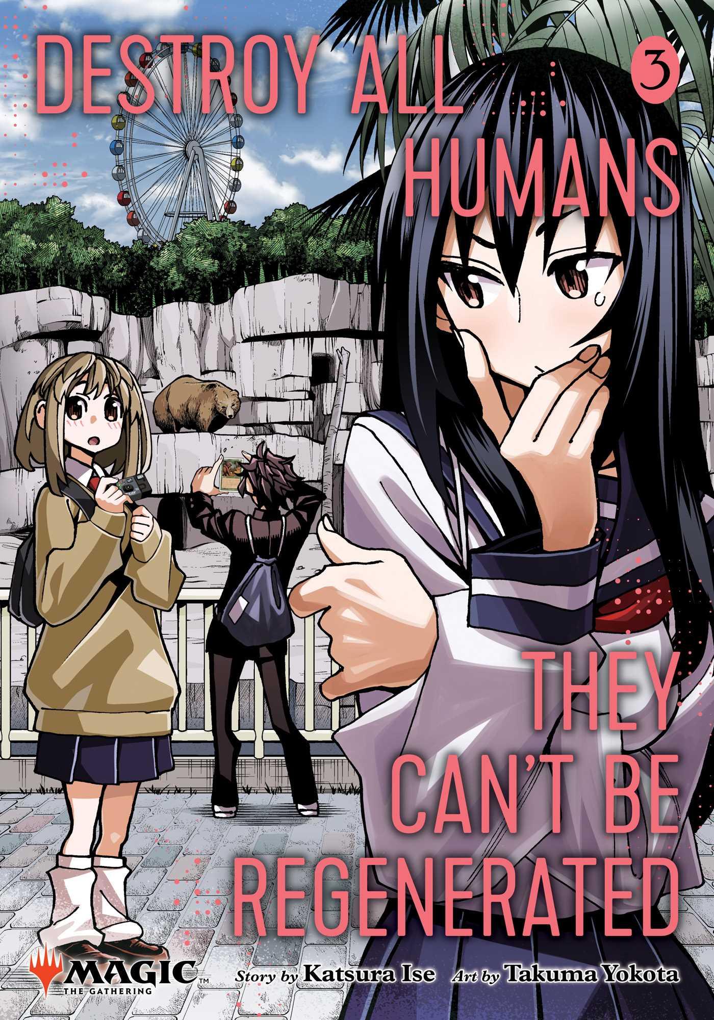 Vorderes Coverbild Destroy All Humans. They Can't Be Regenerated. A Magic: The Gathering Manga, Vol. 3. Limited Edition Magic: