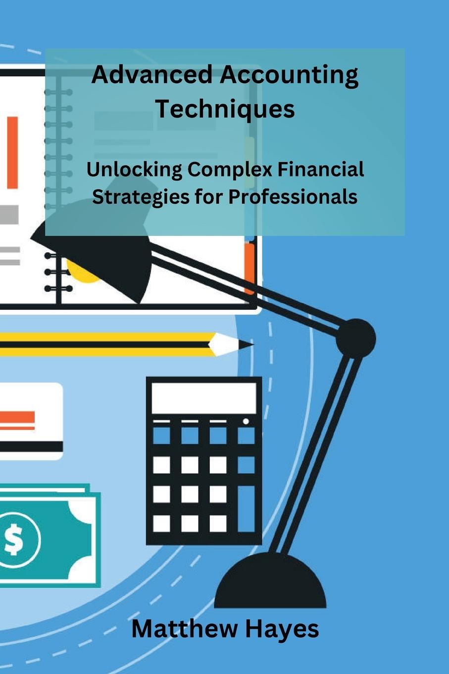 Vorderes Coverbild Advanced Accounting Techniques