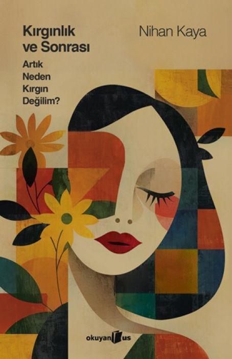 Vorderes Coverbild Kirginlik ve Sonrasi Artik Neden Kirgin Degilim