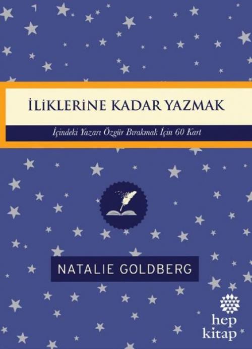Vorderes Coverbild Iliklerine Kadar Yazmak - Icindeki Yazari Özgür Birakmak Icin 60 Kart