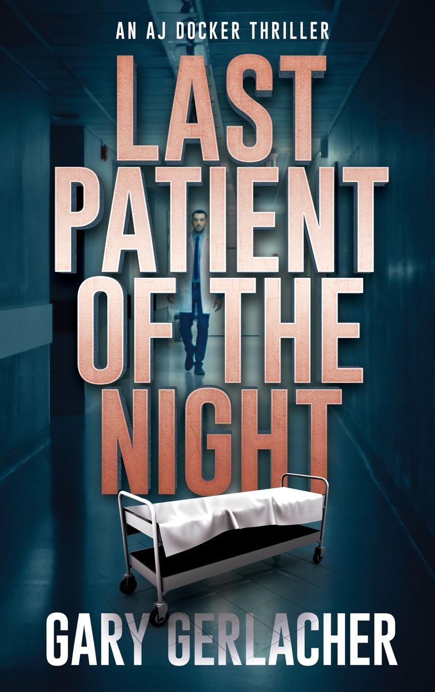 Vorderes Coverbild Last Patient of the Night