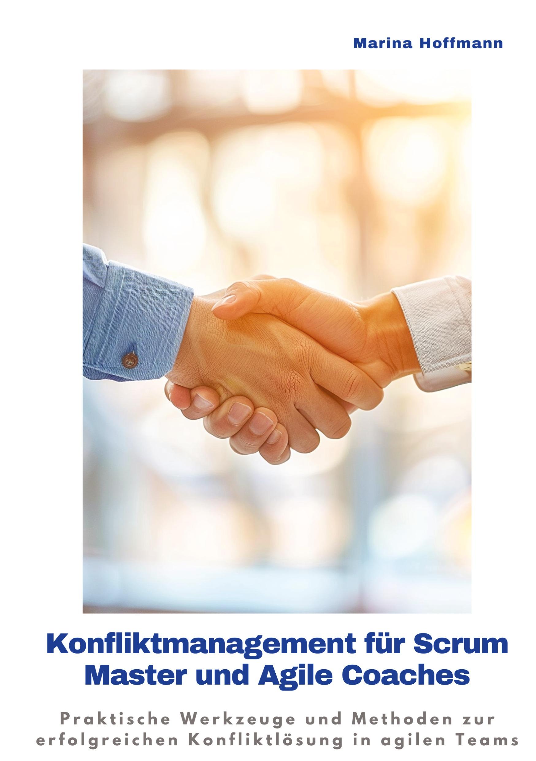 Vorderes Coverbild Konfliktmanagement für Scrum Master und Agile Coaches