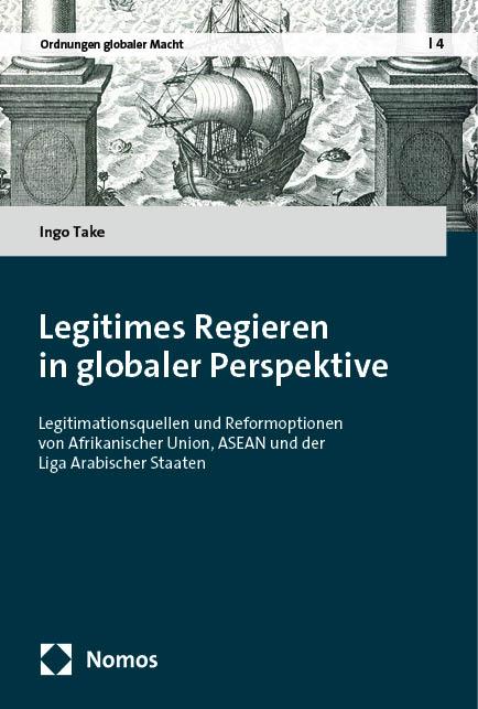 Vorderes Coverbild Legitimes Regieren in globaler Perspektive