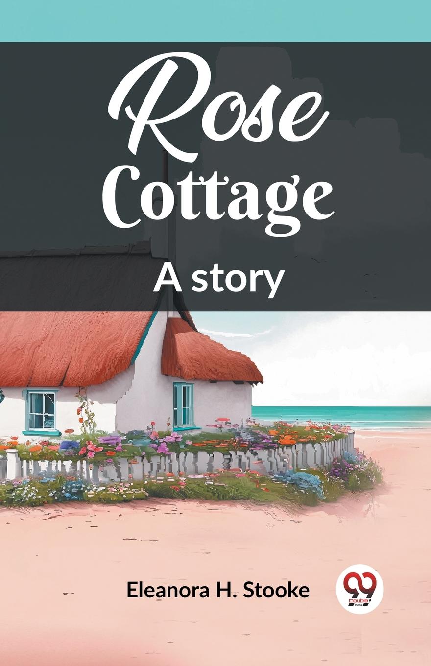Vorderes Coverbild Rose Cottage A story