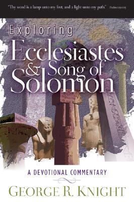 Vorderes Coverbild Exploring Ecclesiastes and Song of Solomon