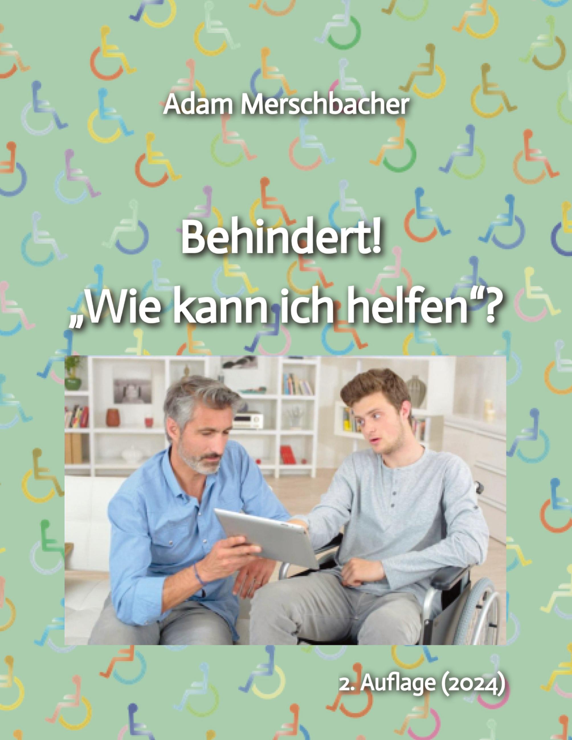 Vorderes Coverbild Behindert! "Wie kann ich helfen"?