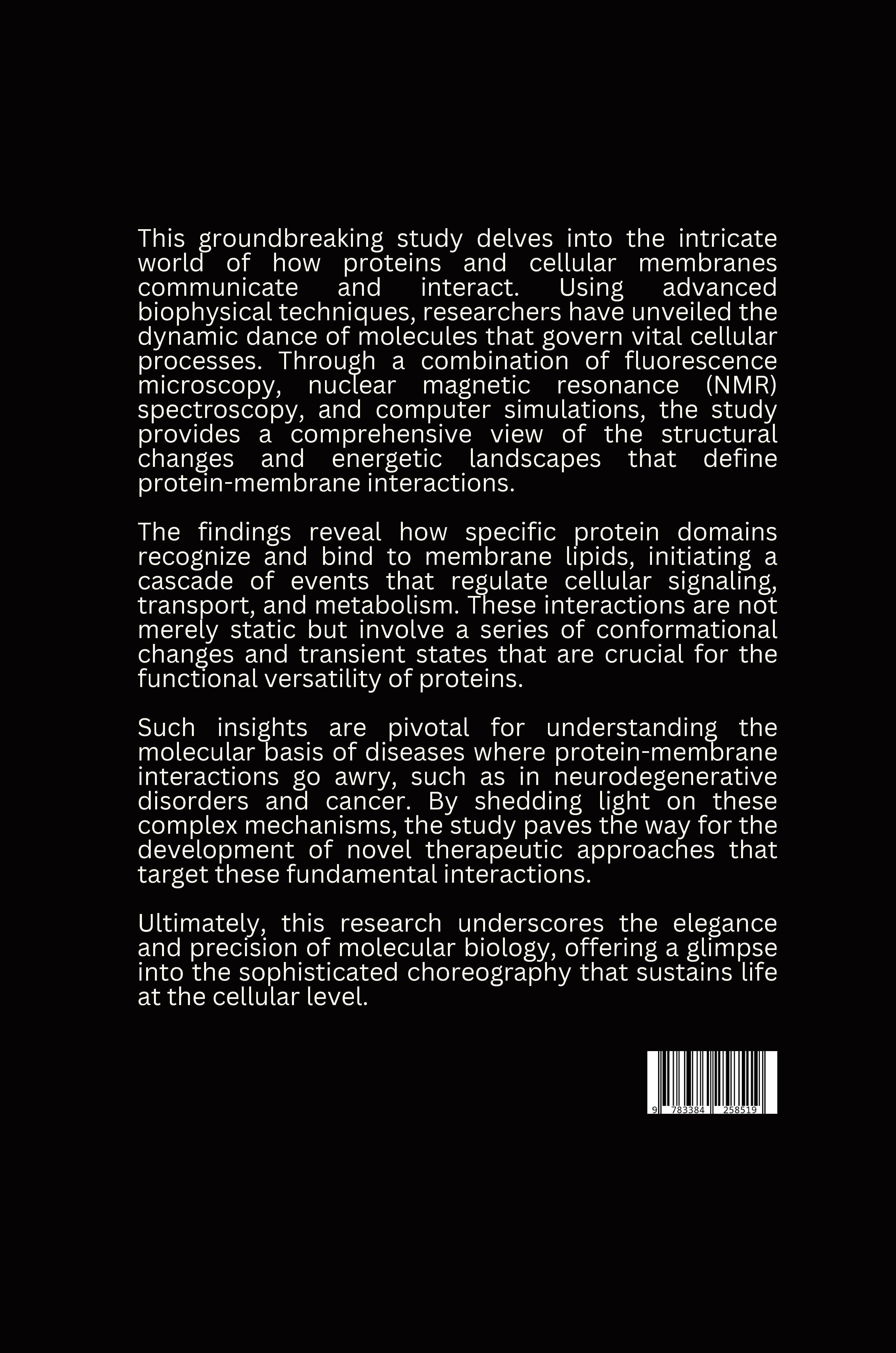 Rückseitencover Unveiling the Molecular Dance: A Biophysical Approach to Protein-Membrane Interactions