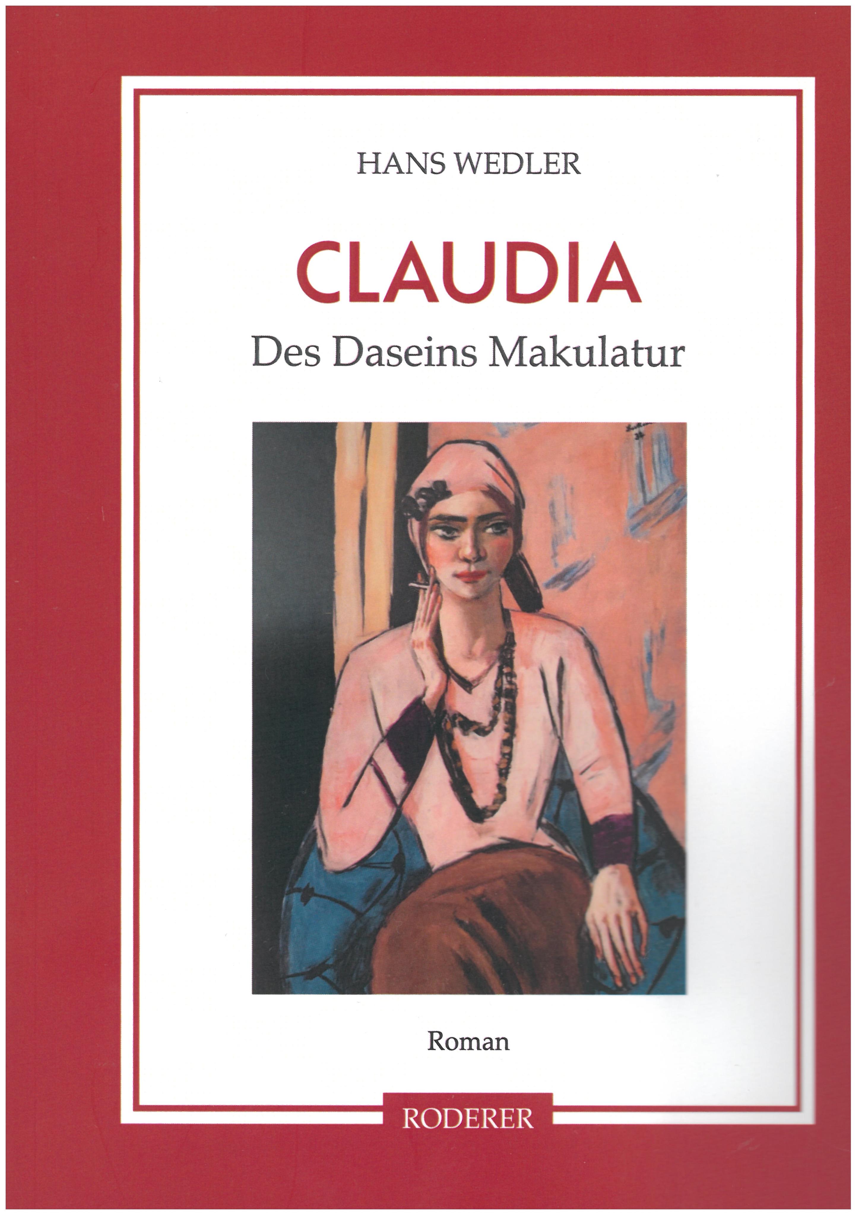 Vorderes Coverbild Claudia - Des Daseins Makulatur