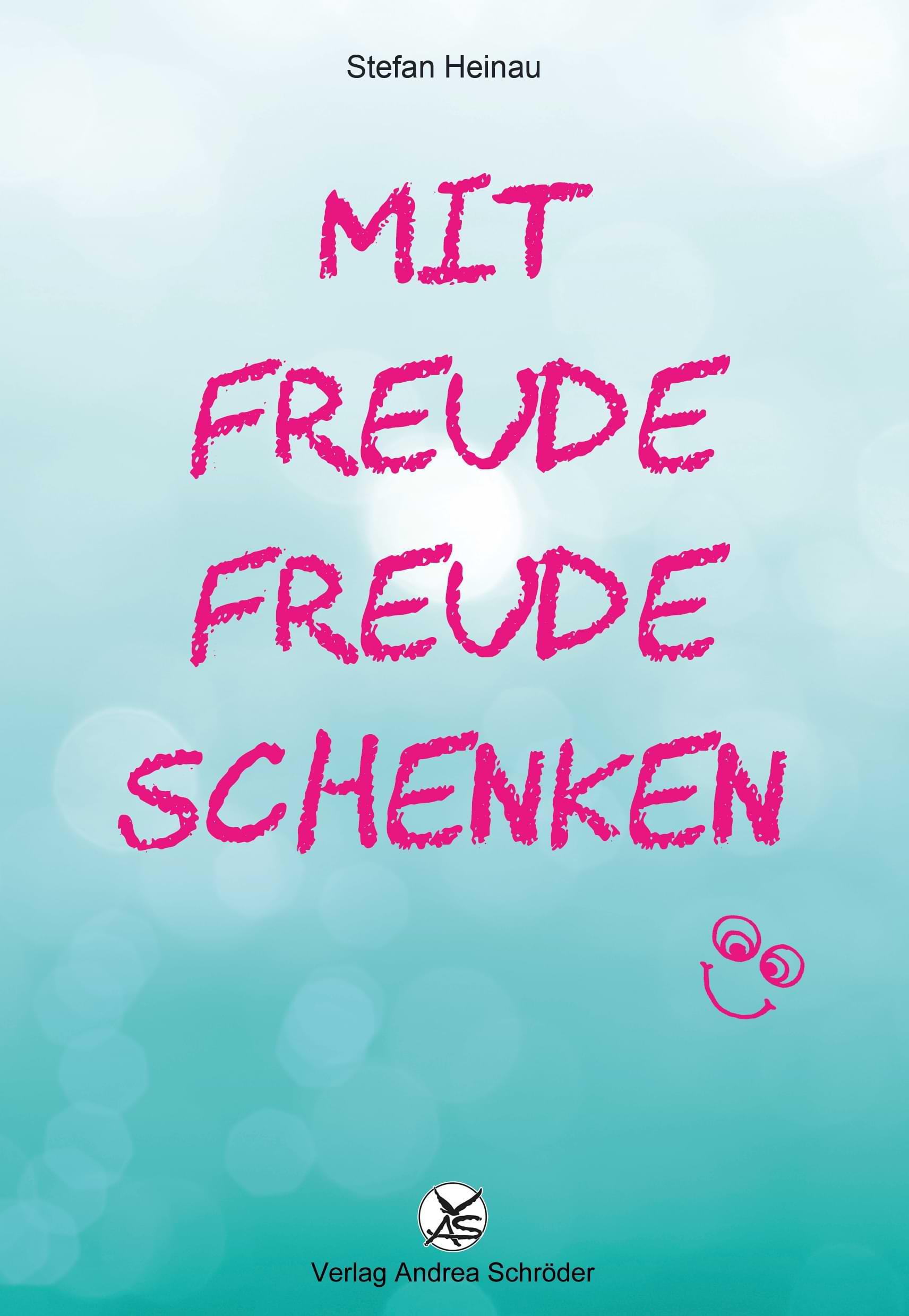 Vorderes Coverbild Mit Freude Freude schenken