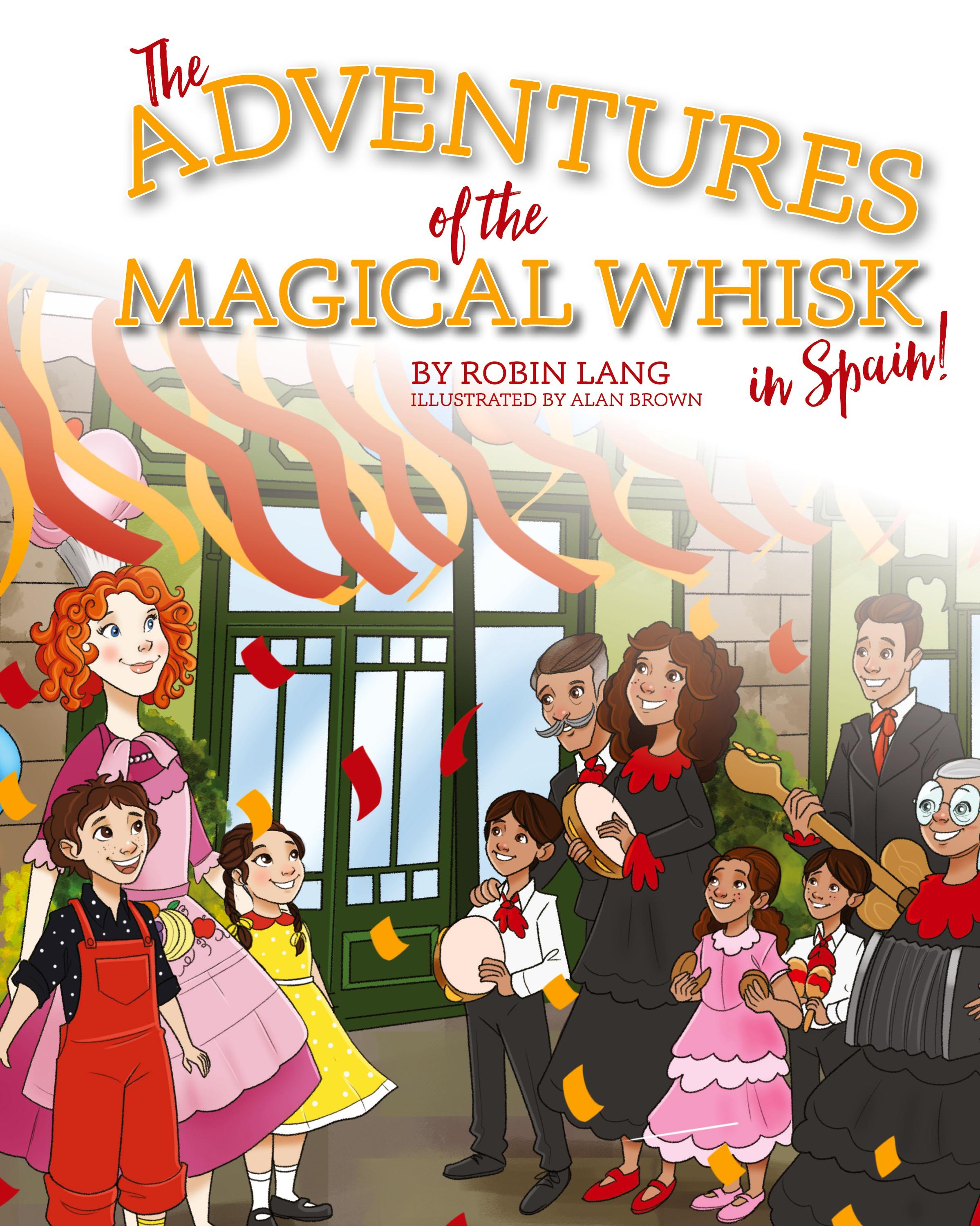Vorderes Coverbild The Adventures of the Magical Whisk in Spain
