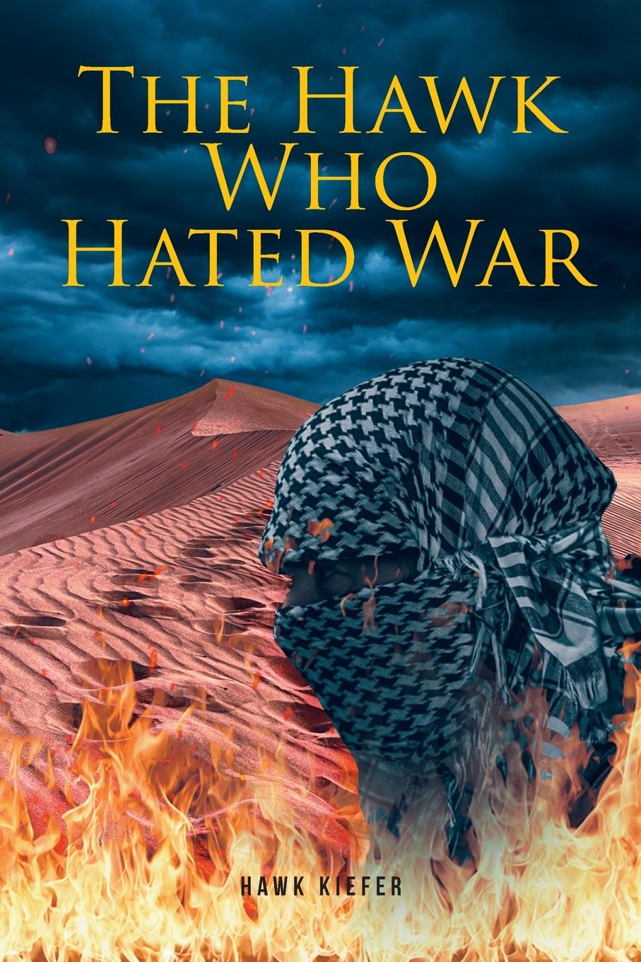 Vorderes Coverbild The Hawk Who Hated War