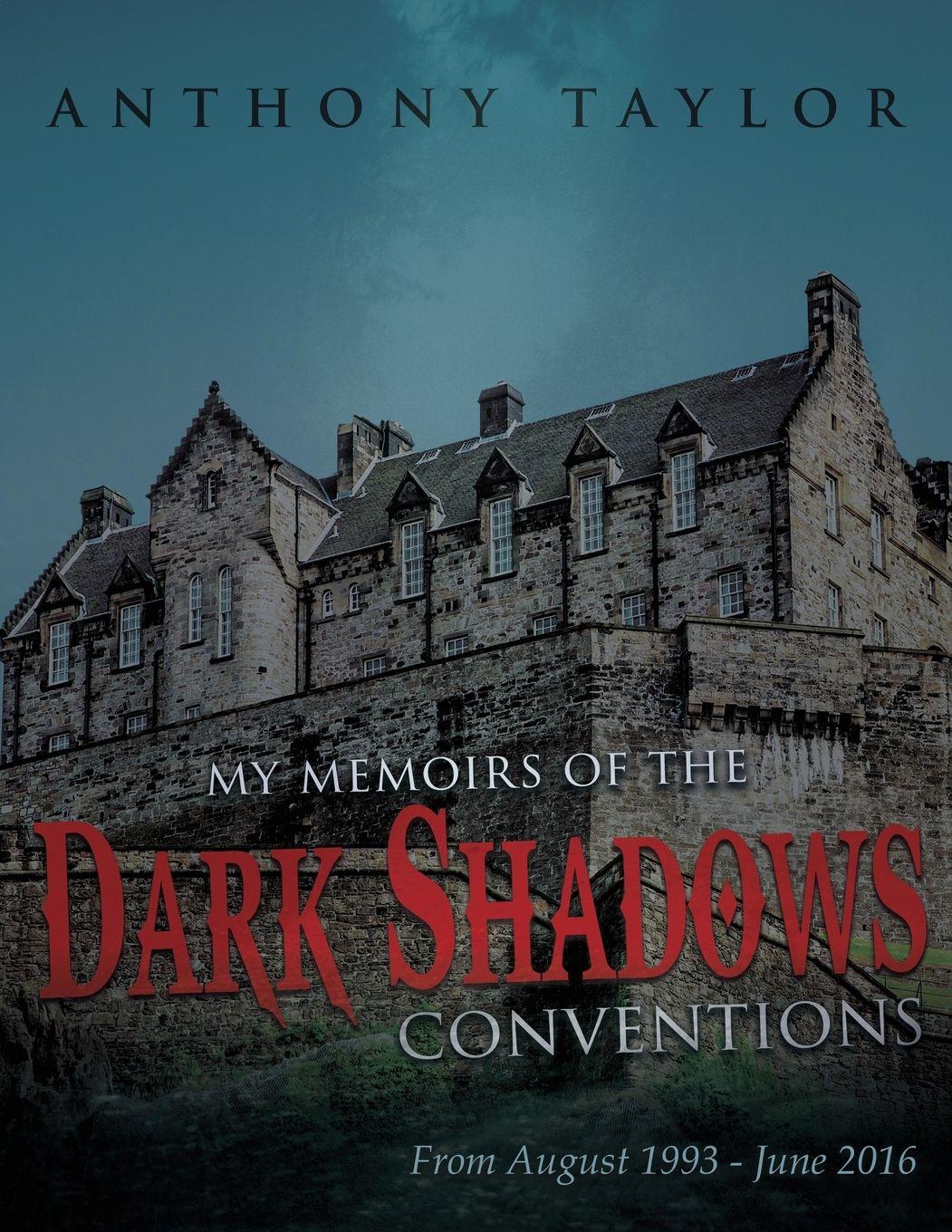 Vorderes Coverbild My Memoirs of the Dark Shadows Conventions