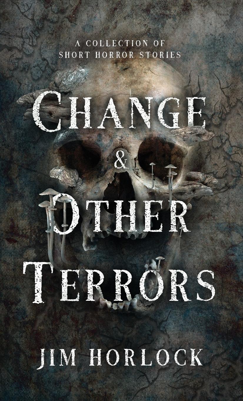 Vorderes Coverbild Change and Other Terrors