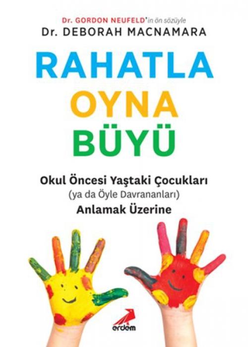 Vorderes Coverbild Rahatla, Oyna, Büyü