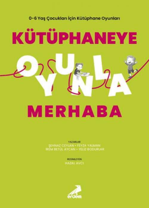 Vorderes Coverbild Kütüphaneye Oyunla Merhaba