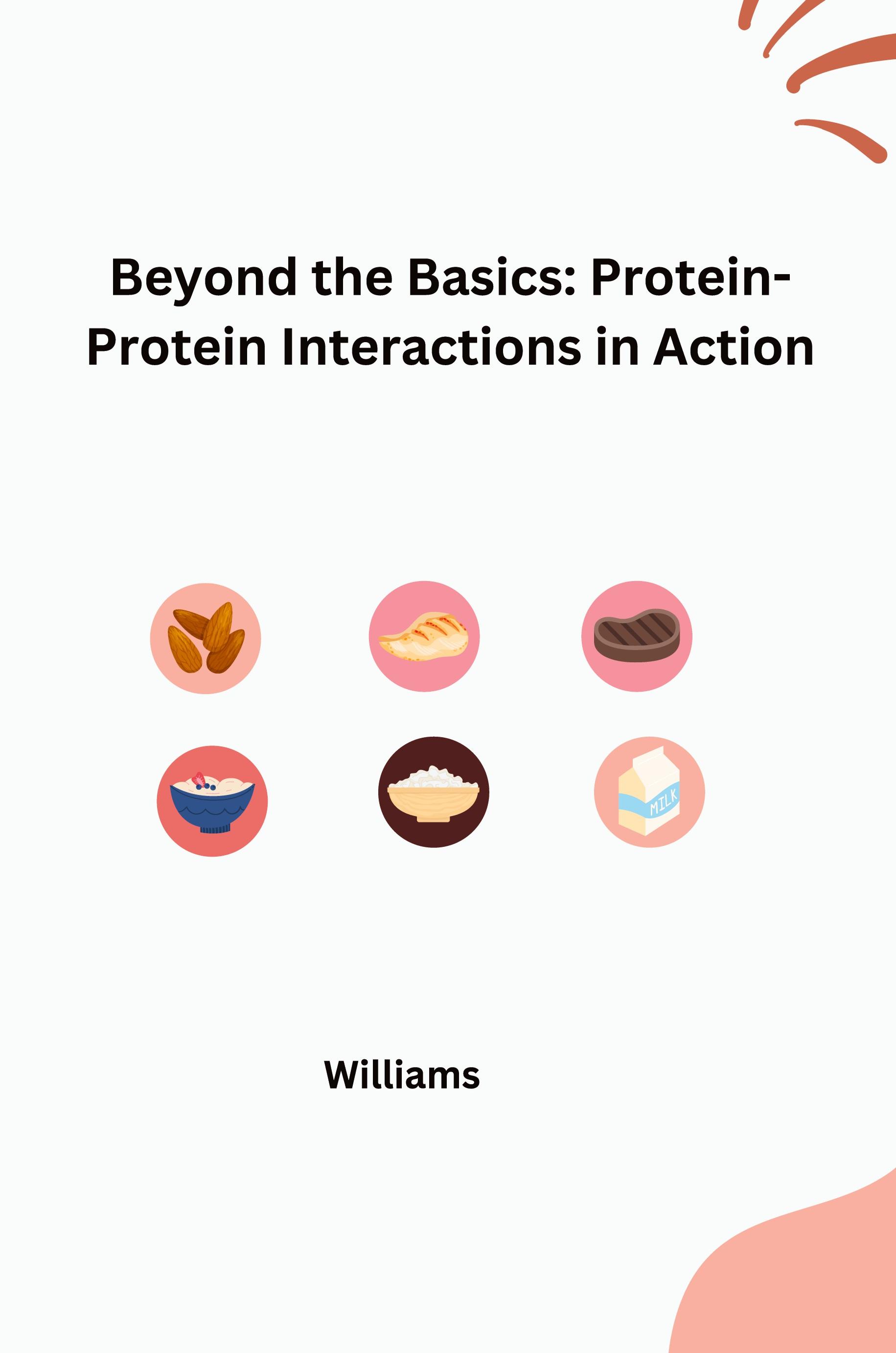 Vorderes Coverbild Beyond the Basics: Protein-Protein Interactions in Action