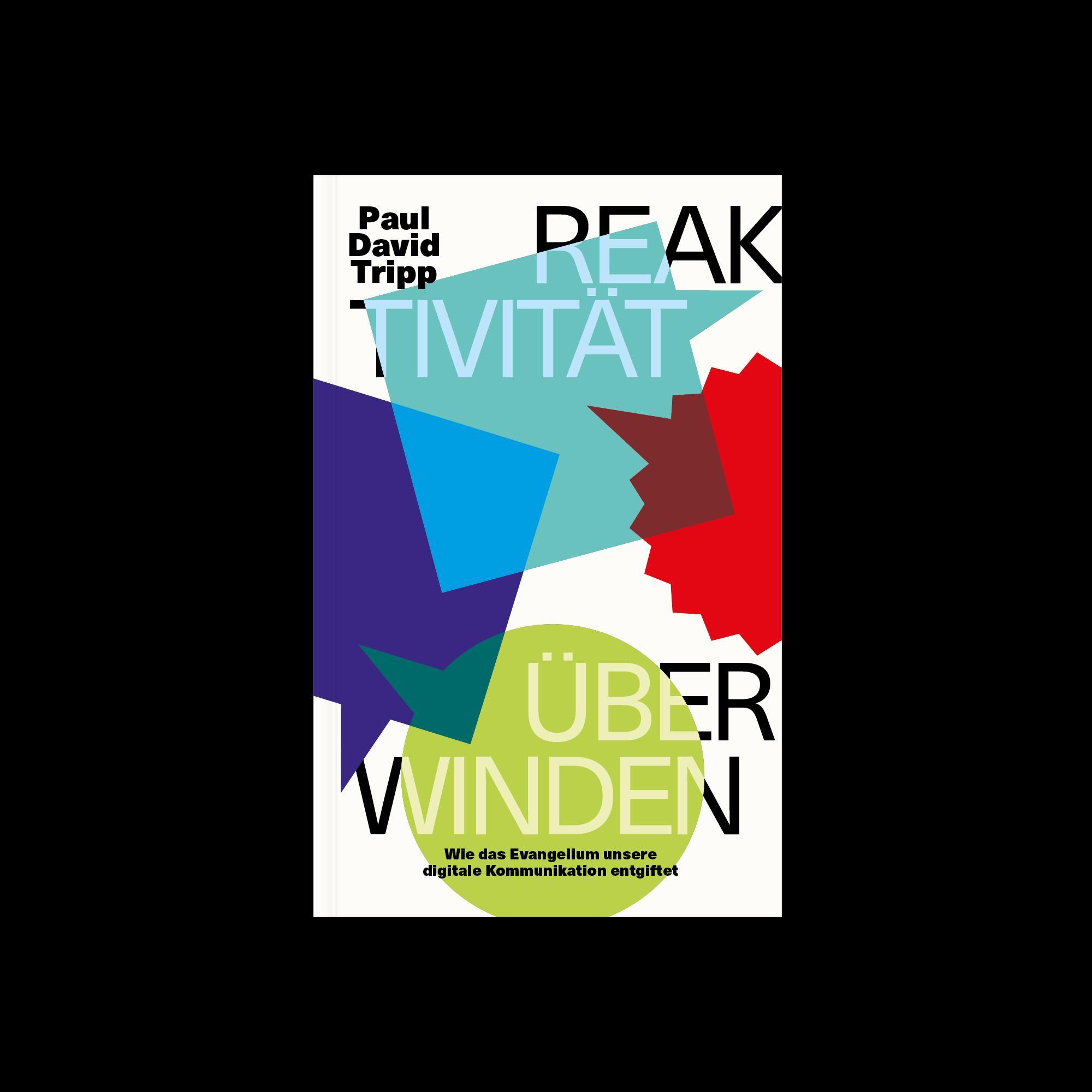 Beispielinhalt (Bild) Reaktivität überwinden