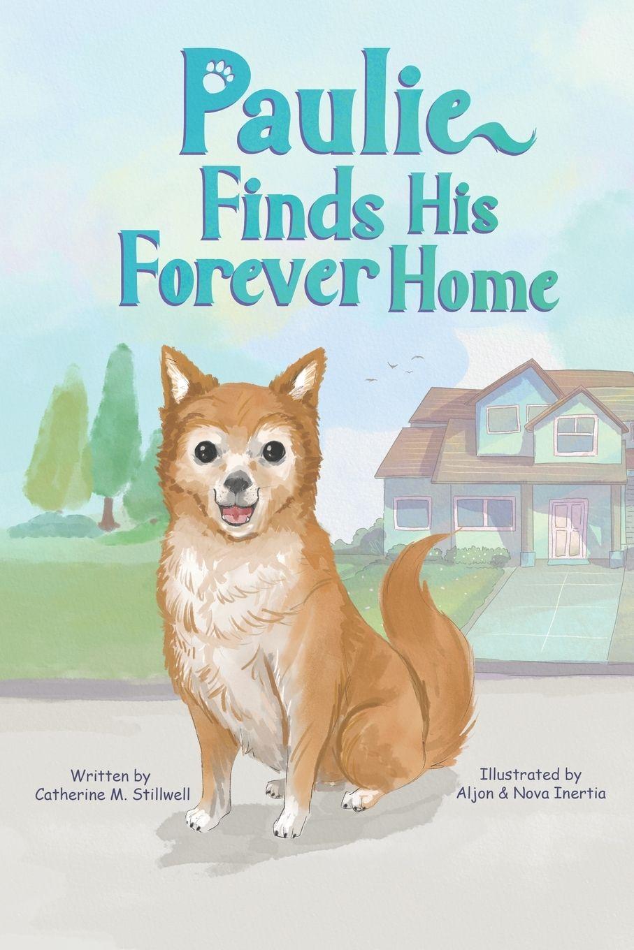 Vorderes Coverbild Paulie Finds His Forever Home