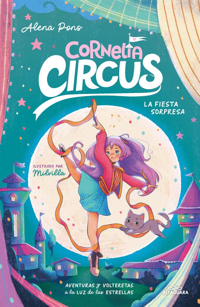 Vorderes Coverbild La Fiesta Sorpresa: Aventuras Y Volteretas a la Luz de Las Estrellas / The Surprise Party: Adventures and Somersaults Under the Stars