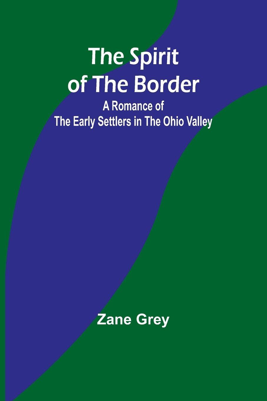 Vorderes Coverbild The Spirit of the Border