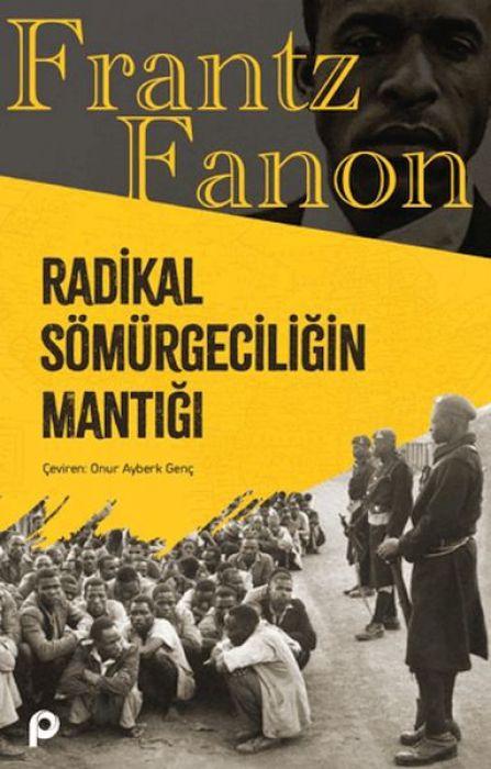 Vorderes Coverbild Radikal Sömürgeciligin Mantigi