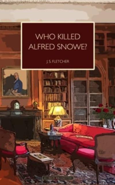 Vorderes Coverbild Who Killed Alfred Snowe