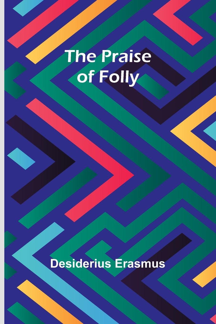 Vorderes Coverbild The Praise of Folly