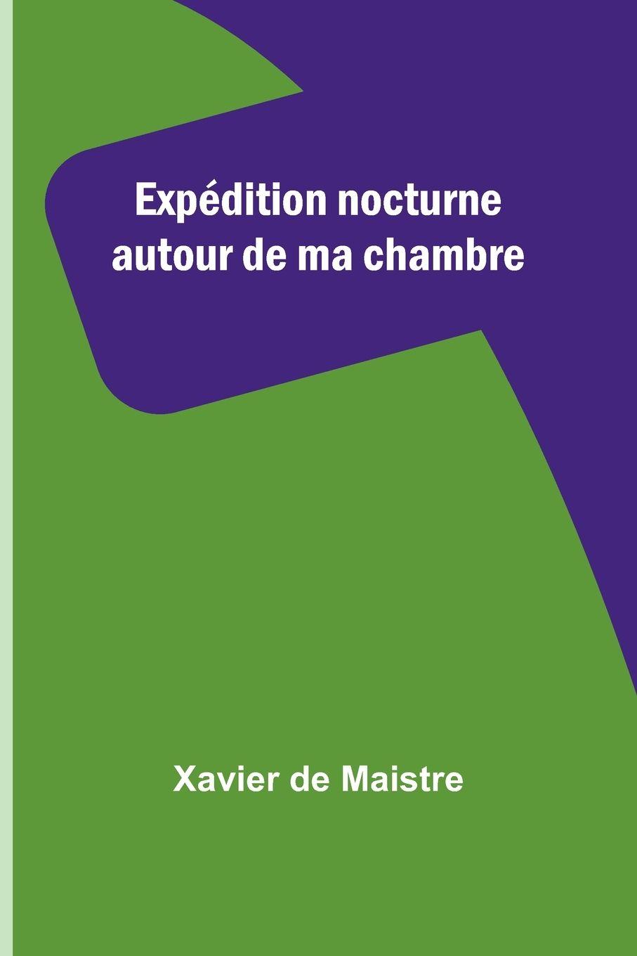 Vorderes Coverbild Expédition nocturne autour de ma chambre
