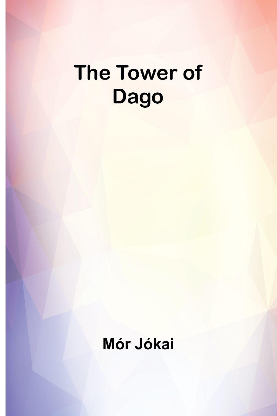 Vorderes Coverbild The Tower of Dago