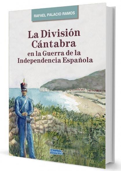 Vorderes Coverbild La división cántabra en la guerra de la Independencia española
