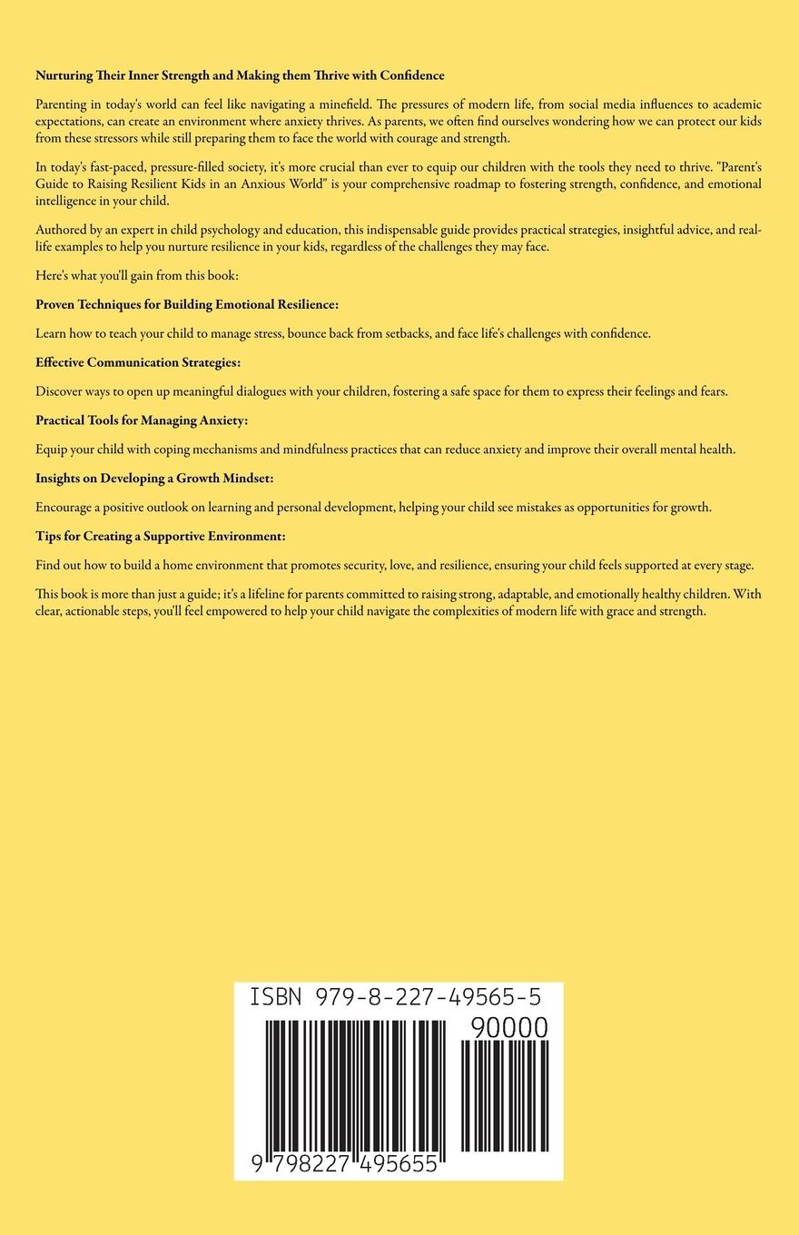 Rückseitencover Parent's Guide to Raising Resilient Kids in an Anxious World