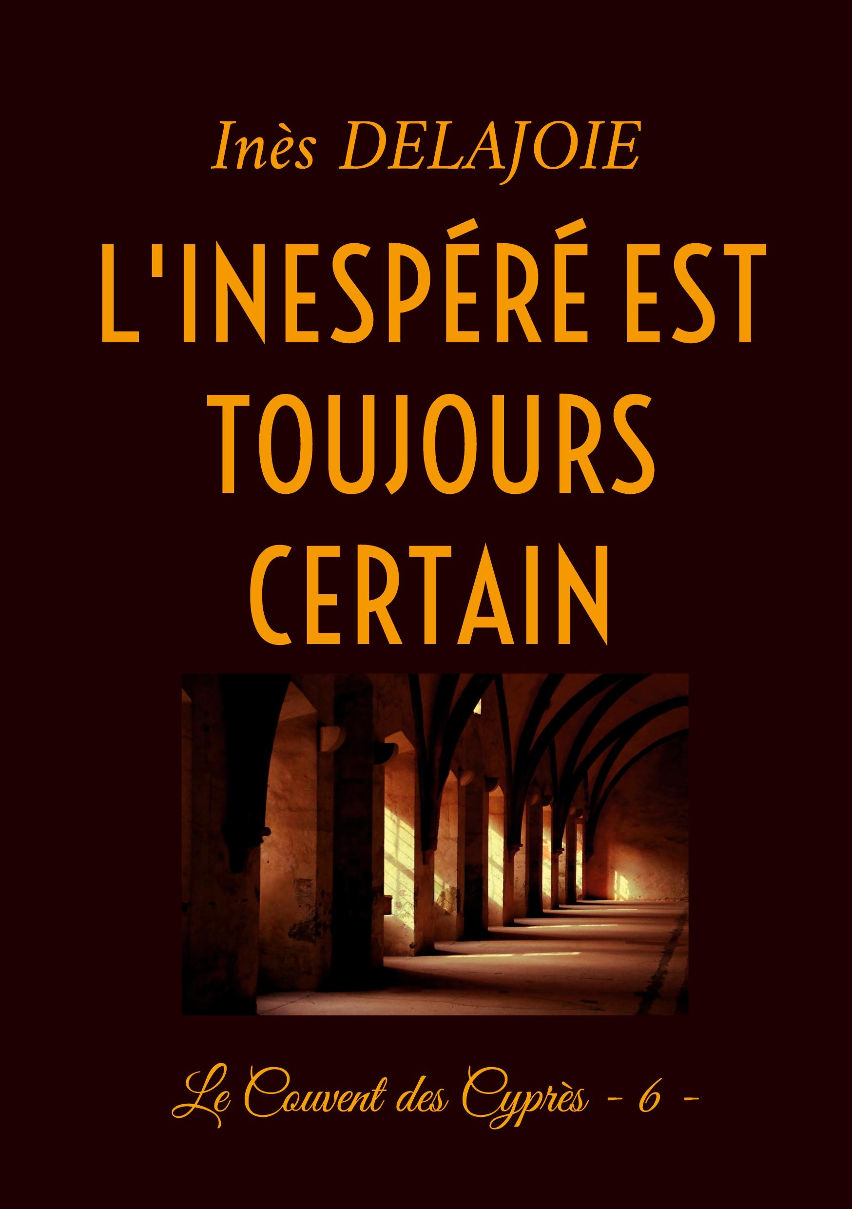 Vorderes Coverbild L'Inespéré est toujours certain