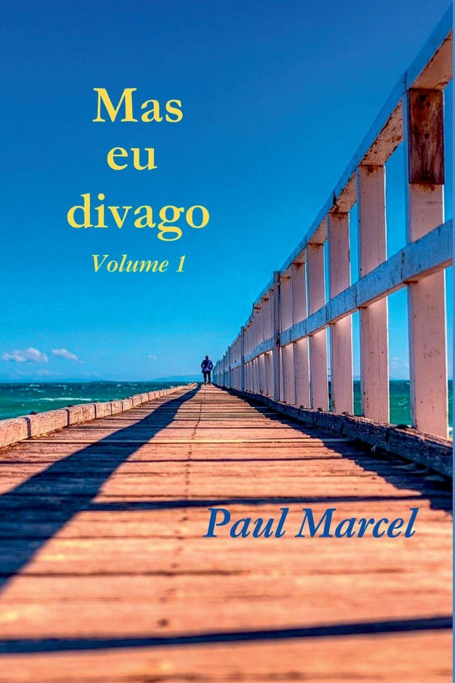 Vorderes Coverbild Mas Eu Divago Volume 1