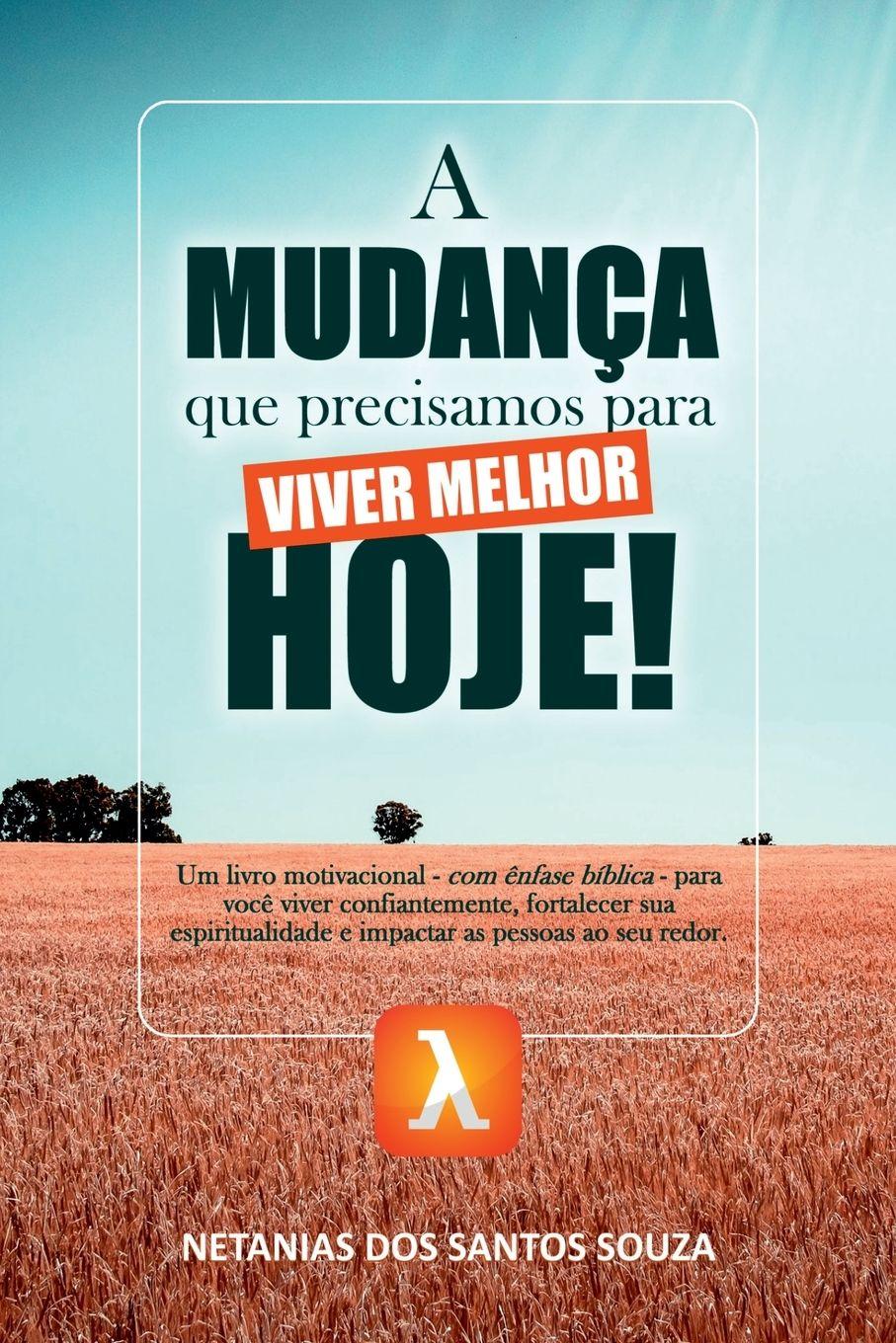 Vorderes Coverbild A Mudança Que Precisamos Para Hoje!
