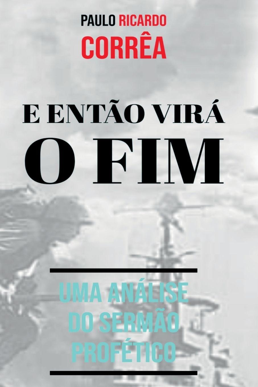 Vorderes Coverbild E Então Virá O Fim