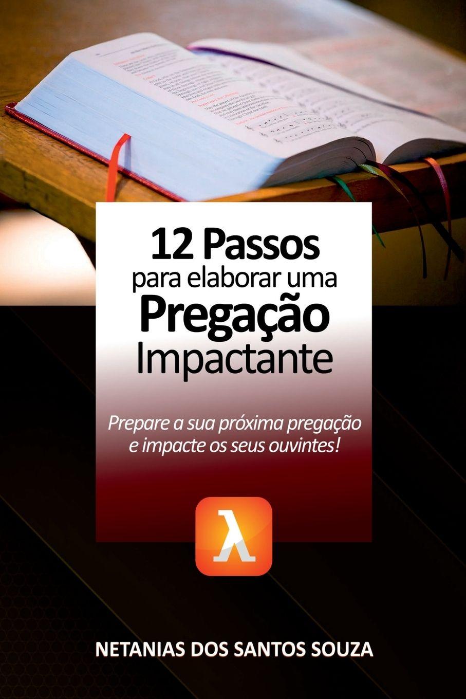Vorderes Coverbild 12 Passos Para Elaborar Uma Pregação Impactante
