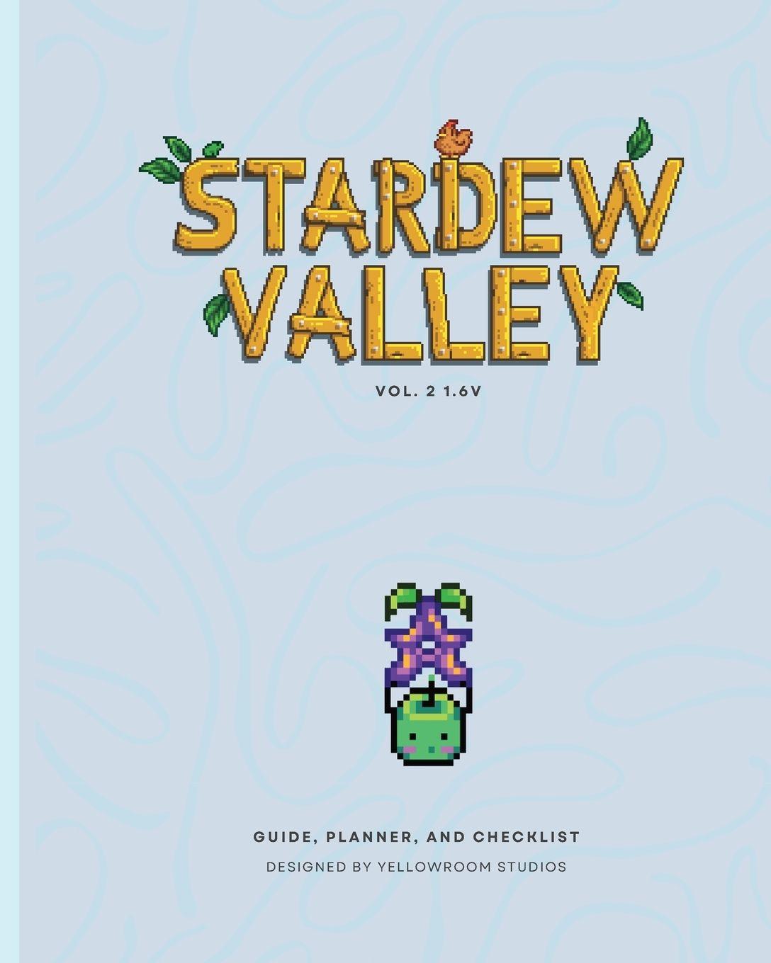 Vorderes Coverbild 1.6v Stardew Valley Gaming Guide, Planner, and Checklist