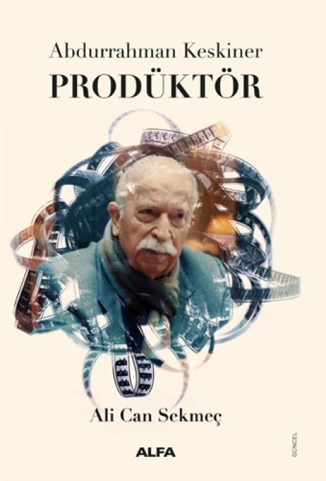 Vorderes Coverbild Abdurrahman Keskiner - Prodüktör Ciltli