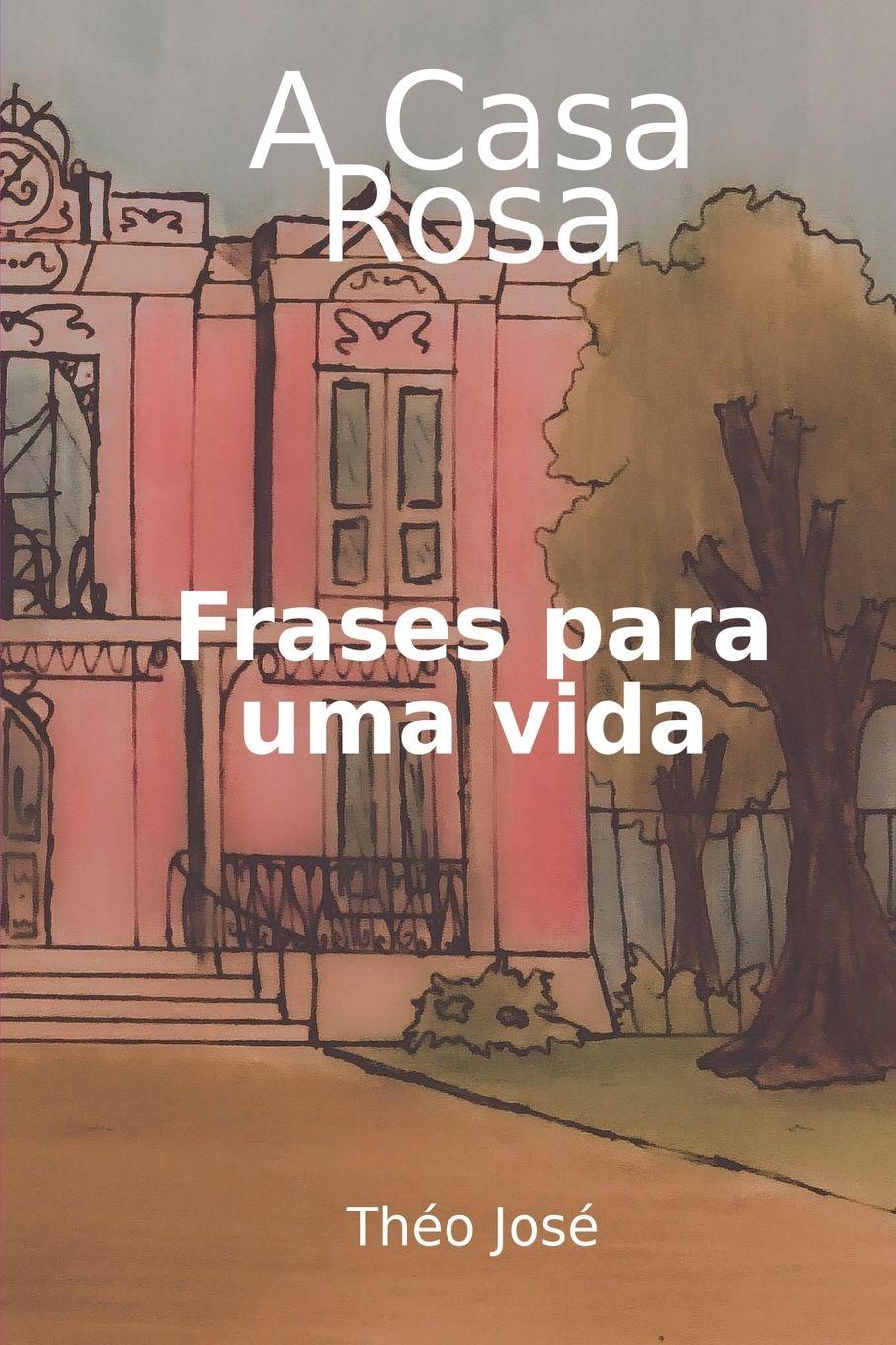 Vorderes Coverbild A Casa Rosa