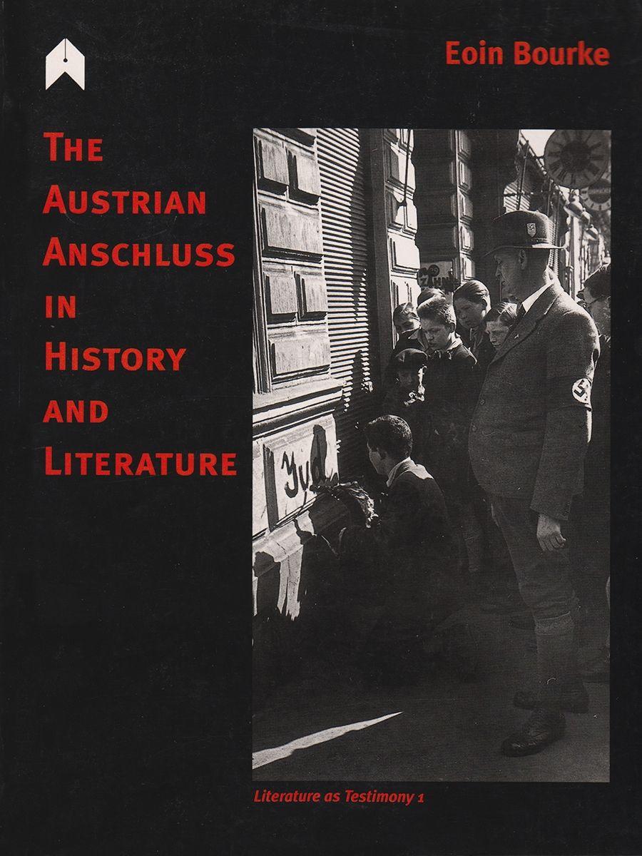 Vorderes Coverbild The Austrian Anschluss in History and Literature