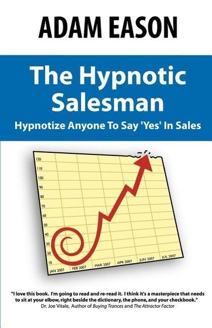 Vorderes Coverbild The Hypnotic Salesman: How to Hypnotize Anyone to Say 'Yes' in Sales
