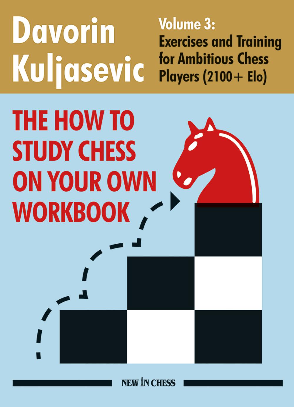 Vorderes Coverbild The How to Study Chess on Your Own Workbook Volume 3