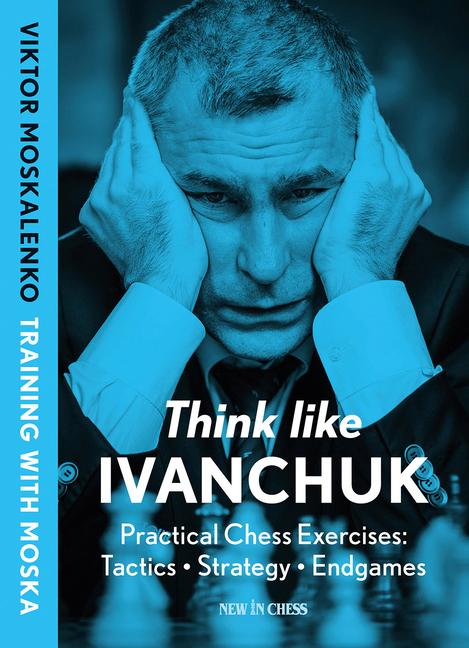Vorderes Coverbild Think Like Ivanchuk