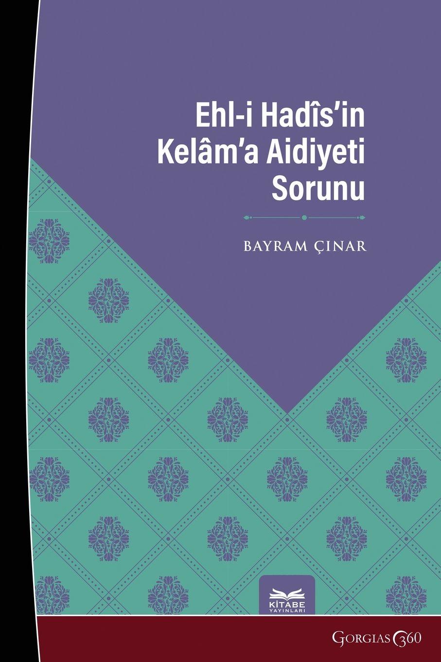 Vorderes Coverbild The Problem of Ahl al-Hadith's Belonging to Kalam